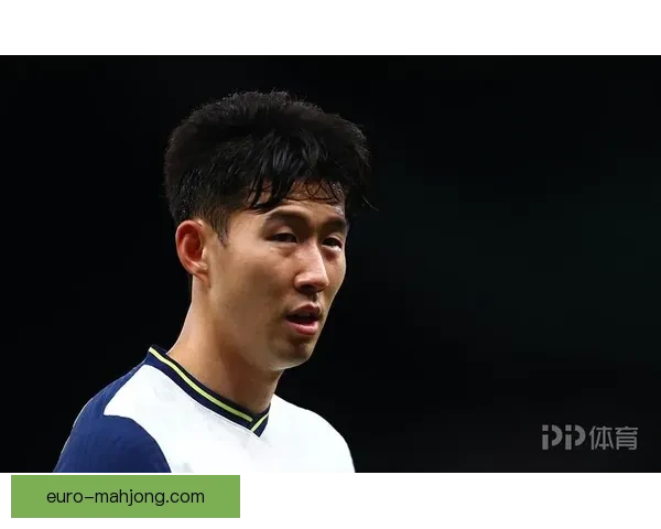 从孙兴慜战马竞看德甲整体低迷背后的深层原因全解析与趋势研判 从孙兴慜战马竞看德甲整体低迷背后的深层原因全解析与趋势研判